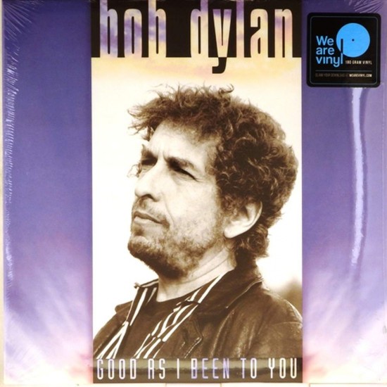 Пластинка Bob Dylan Good as I Been to You